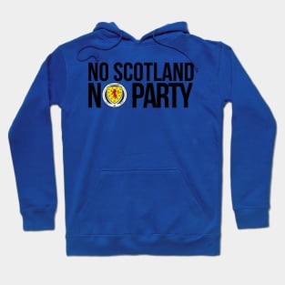 No Scotland No Party Hoodie